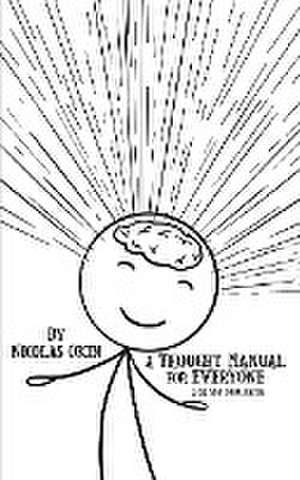 A Thought Manual for Everyone de Nicolas Okin
