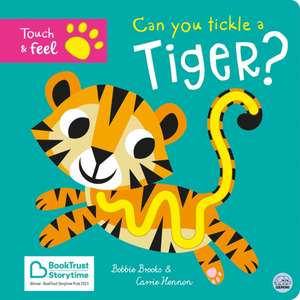 Can you tickle a tiger? de Bobbie Brooks