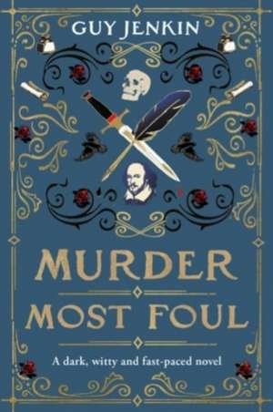 Murder Most Foul de Guy Jenkin