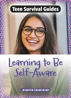 Learning to Be Self-Aware de Jennifer Sanderson