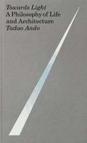 Towards Light de Tadao Ando
