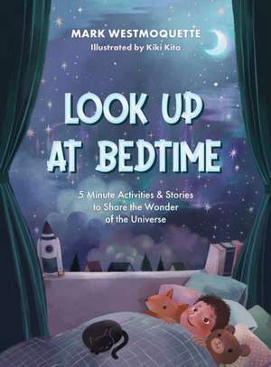 Look Up at Bedtime de Mark Westmoquette
