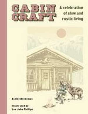 Cabincraft de Ashley Bredemus