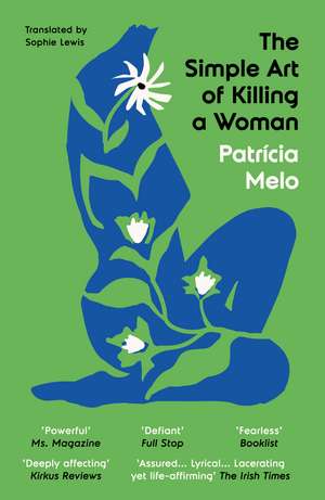 The Simple Art of Killing a Woman de Patricia Melo