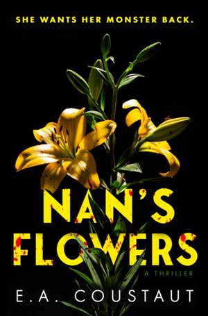 Nan's Flowers de E. A. Coustaut