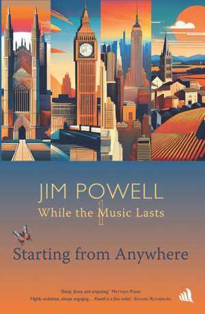 Starting from Anywhere de Jim Powell