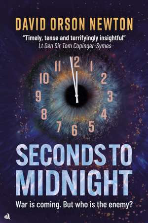 Seconds to Midnight de David Orson Newton