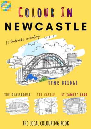Newcastle Colouring Book (A4) de Colour Your Streets