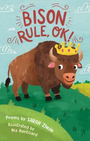 Bison Rule, OK! de Sarah Ziman