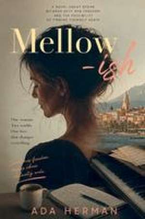 Mellow-ish de Ada Herman