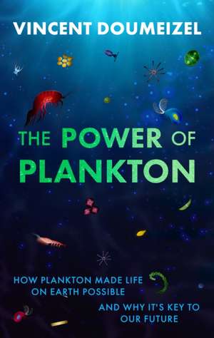 The Plankton Miracle de Vincent Doumeizel