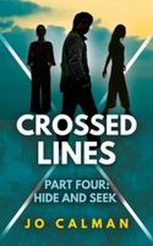 Crossed Lines Part Four de Jo Calman