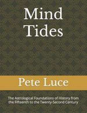 Mind Tides de Pete Luce