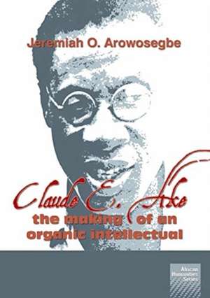 Claude E. Ake de Jeremiah O. Arowosegbe