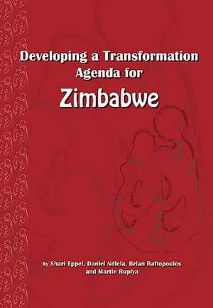 Developing a Transformation Agenda for Zimbabwe de Shari Eppel