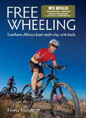 Freewheeling de Fiona McIntosh