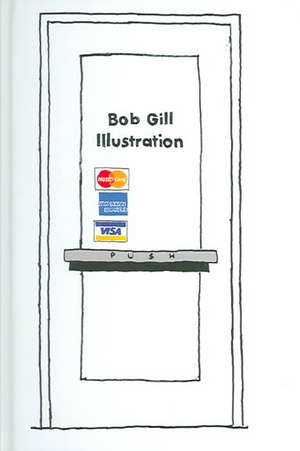 Gill, B: Bob Gill Illustration de Bob Gill