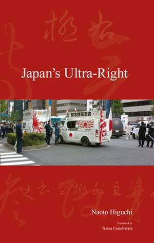 Japan's Ultra-Right de Naoto Higuchi