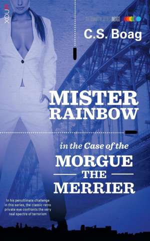 The Case of the Morgue the Merrier de C. S. Boag