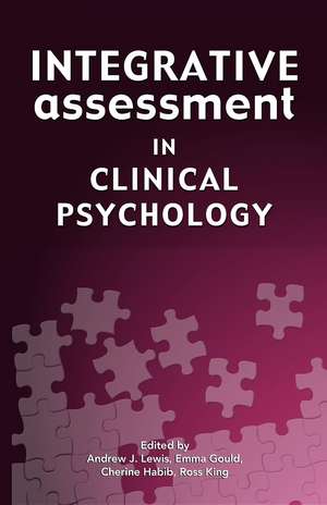 Integrative Assessment in Clinical Psychology de Andrew J. Lewis