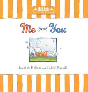 Me and You de JANET A. HOLMES