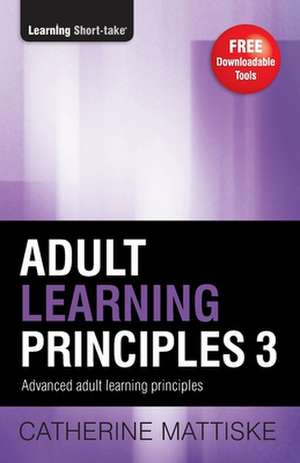 Adult Learning Principles 3 de Catherine Mattiske