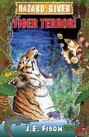 Fison, J: Tiger Terror!