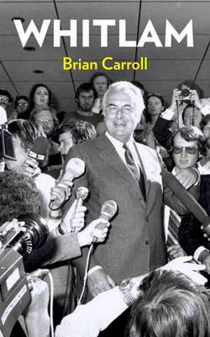 Whitlam de Brian Carroll