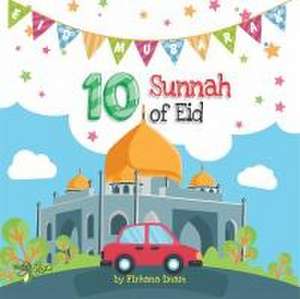 10 Sunnah of Eid de Firhana Imam