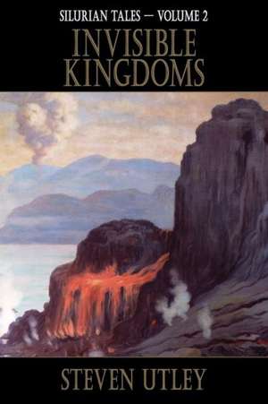 Invisible Kingdoms de Steven Utley