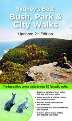 Sydney's Best Bush Park & City Walks de Veechi Stuart