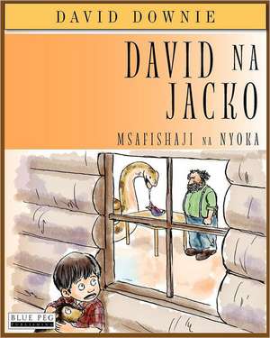 David Na Jacko: Msafishaji Na Nyoka (Kiwashili Edition)