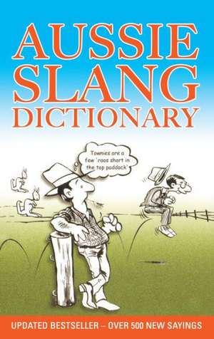 Aussie Slang Dictionary de Lolla Stewart