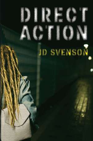 Direct Action de Jd Svenson