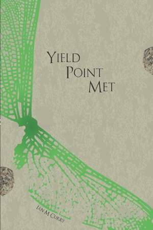 Yield Point Met de Ian M. Curry