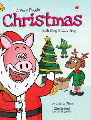 A Very Piggle Christmas de Lisette Starr