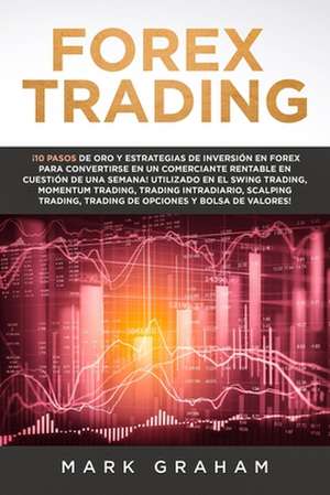 Forex Trading de Mark Graham