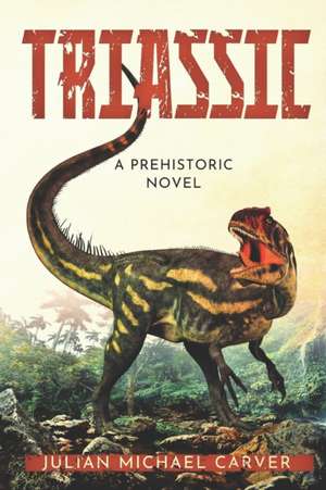 Carver, J: TRIASSIC