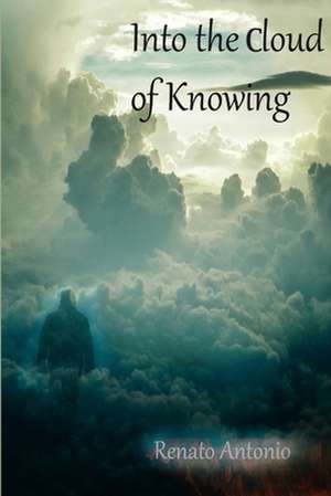 Into the Cloud of Knowing de Renato Bonasera