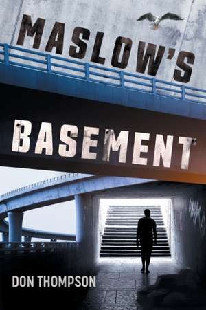 Maslow's Basement de Don Thompson