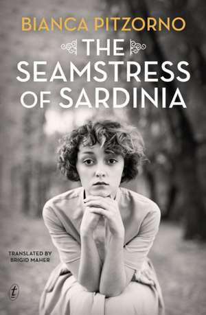 The Seamstress of Sardinia de Bianca Pitzorno