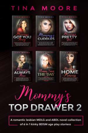 Mommy's Top Drawer 2 de Tina Moore