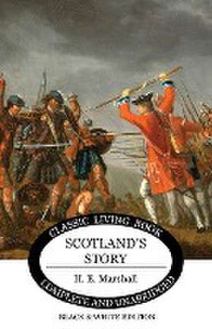 Scotland's Story (B&W Edition) de Henrietta E. Marshall