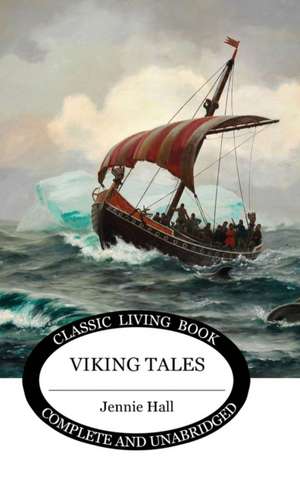 Viking Tales de Jennie Hall