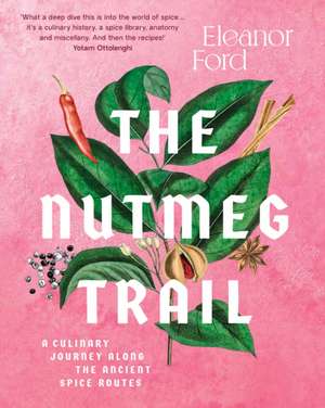 The Nutmeg Trail de Eleanor Ford