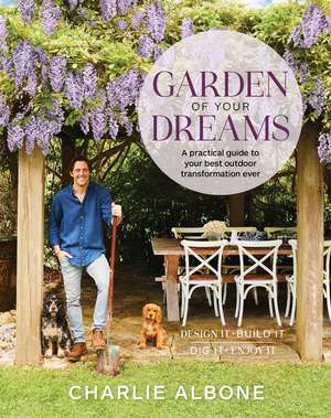 Garden of Your Dreams de Charlie Albone