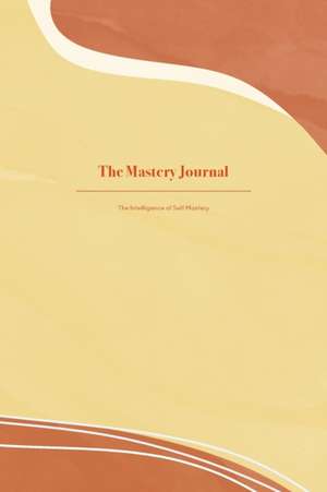 The Mastery Journal de Stella Petrou Concha