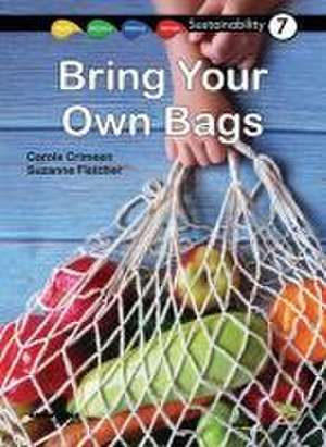 Bring Your Own Bags de Carole Crimeen