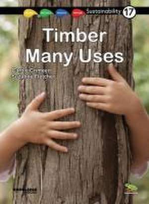 Timber -- Many Uses de Carole Crimeen