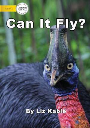 Can It Fly? de Liz Kable